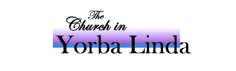 the church in Yorba Linda